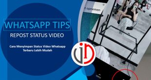 Cara Menyimpan Video Status Whatsapp Tanpa Ribet
