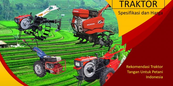 Rekomendasi Traktor Tangan Untuk Petani Indonesia