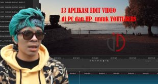 Aplikasi Edit Video yang Dipakai Youtubers