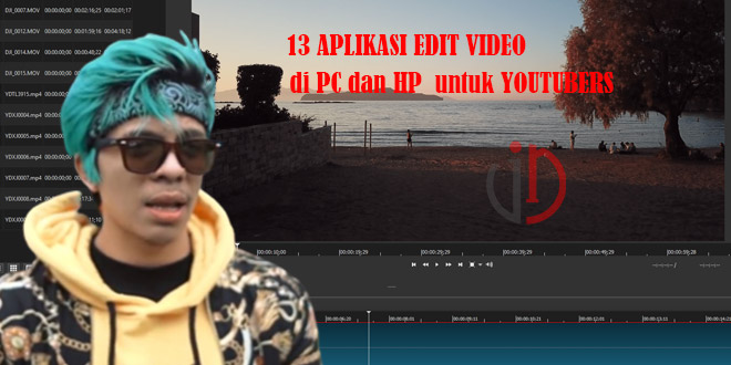 Aplikasi Edit Video yang Dipakai Youtubers