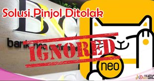 Pinjaman Neo Bank Ditolak, Ini Alasannya Dan Solusi Mengatasinya