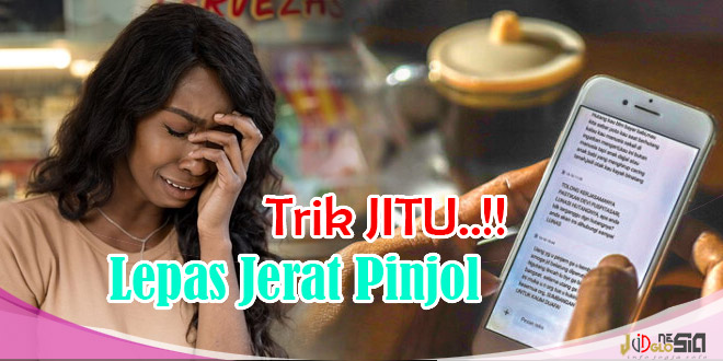 cara keluar dari jerat pinjaman online