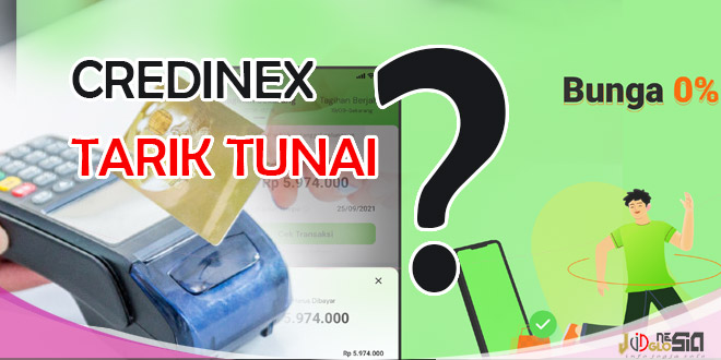 credinex bisa tarik tunai - Bagaimana cara mencairkan limit credinex