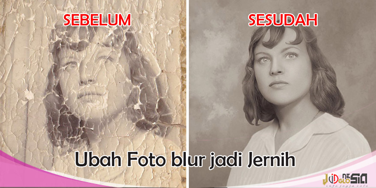 Menjernihkan Foto Blur Tanpa Aplikasi