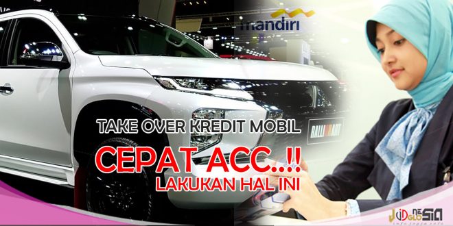 Take Over Kredit Mobil Bank Mandiri