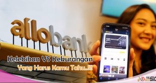 Allo Bank Itu Apa Begini Review Allo Bank berikut Kelebihan dan Kekurangannya