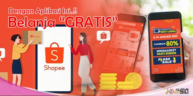 Belanja Gratis di Shopee dengan Aplikasi Penghasil Shopeepay