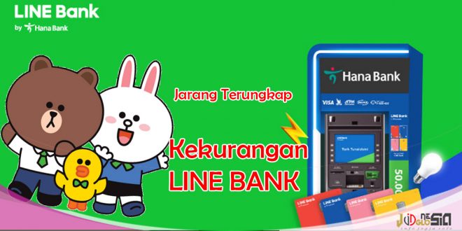 Kelebihan dan Kekurangan Line Bank Yang Jarang Terungkap