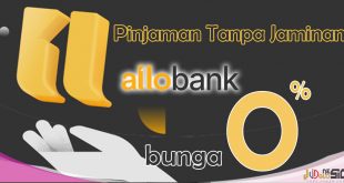 Pinjaman Allo Bank Tanpa Jaminan Limit 100 Juta Bunga 0 Persen