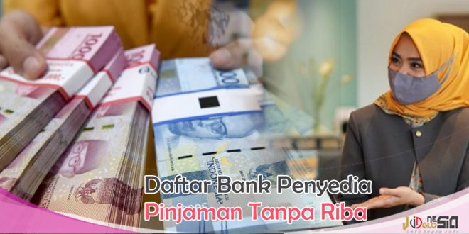 Pinjaman Tanpa Riba Bank Islam Limit Hingga 500 Juta