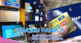 ATM dan buku tabungan BCA hilang, Jangan panik! Lakukan ini Saja