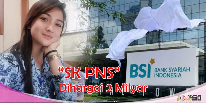 Gadai SK PNS di Bank Syariah Dihargai 2 Milyar