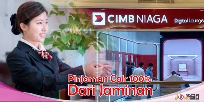 Pinjaman Bank CIMB Niaga Jaminan AJB: Cara Cepat Dapatkan Pinjaman dengan Agunan