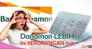 Kelemahan Menabung di Bank Danamon LEBIH Yang Perlu Diketahui