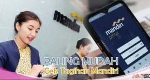 Paling mudah cara cek angsuran pinjaman bank mandiri