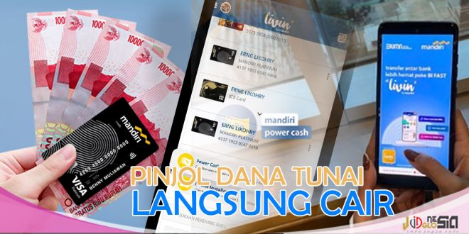 Pinjaman Dana Tunai Langsung Cair Bunga Rendah dari Mandiri power cash