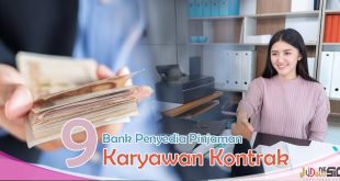 Bank Yang Menyediakan Pinjaman Untuk Karyawan Kontrak