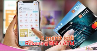Cara Buat Rekening BNI Online Langsung Aktif dan Dapat Kartu ATM