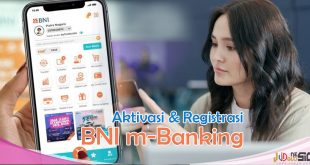Daftar BNI m-banking Lewat HP Tanpa Ke Bank Lebih Mudah
