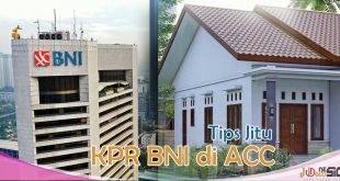 Kredit Pemilikan Rumah BNI Mudah ACC dengan Cara ini