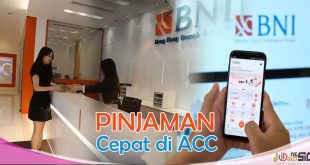 Pengajuan Pinjaman Bank BNI Makin Mudah dengan Cara Ini