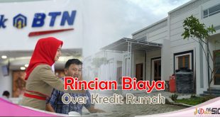 Biaya Over Kredit Rumah di Bank BTN Berikut Penjelasannya