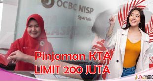 Kredit Tanpa Agunan OCBC NISP Dengan Limit 200 Juta dan Syarat Mudah