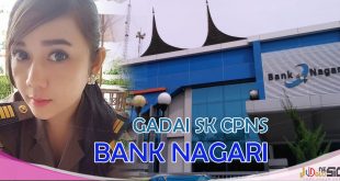 Cara Gadai SK CPNS di Bank Nagari Berikut Syarat dan Ketentuan