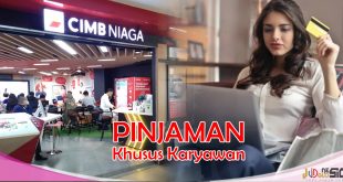Pinjaman Bank CIMB Niaga Untuk Karyawan Lebih Cepat Cair