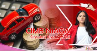 Simulasi Kredit Mobil CIMB Niaga dan Suku Bunga