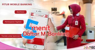 Cara Daftar M-Banking Bank Jatim Lewat HP dan ATM Hanya 5 Menit