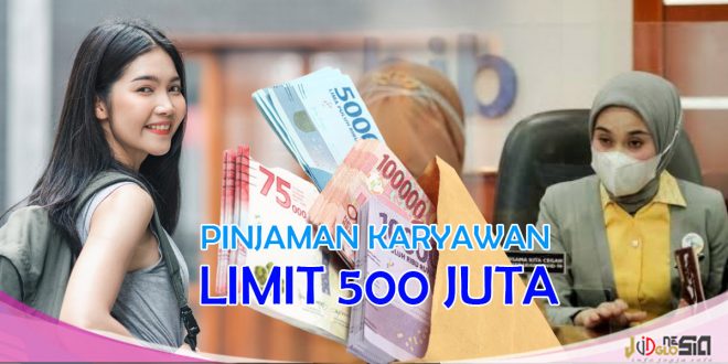 Pinjaman Bank BJB Untuk Karyawan Limit Maksimal 500 juta