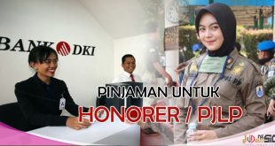 Pinjaman Bank DKI Untuk Honorer dan PJLP Syarat dan Keuntungan