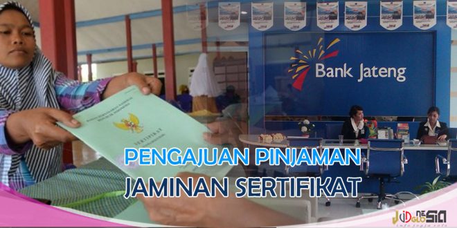 Pinjaman Bank Jateng Jaminan Sertifikat Rumah