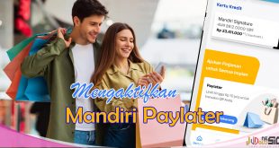 Cara Mengaktifkan Mandiri Paylater Lewat Aplikasi Livin