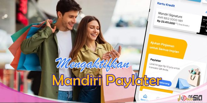 Cara Mengaktifkan Mandiri Paylater Lewat Aplikasi Livin