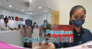 Pengajuan Kartu Kredit Bank DKI Syarat dan Keunggulan