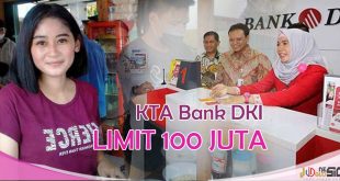 Pinjaman KTA Bank DKI Limit 100 Juta, Ini Syaratnya