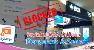 Penyebab Paylater BCA Diblokir dan Cara Mengatasinya