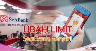 Begini Menaikkan Limit Transfer SeaBank Sendiri Tanpa ke Bank