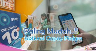 Cara Aktifkan Gopay Pinjam Paling Cepat dan Mudah