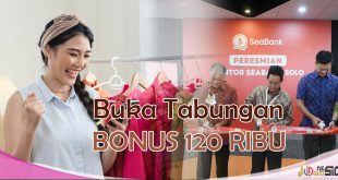 Cara Menabung di SeaBank Dapat Extra Dana 120 ribu