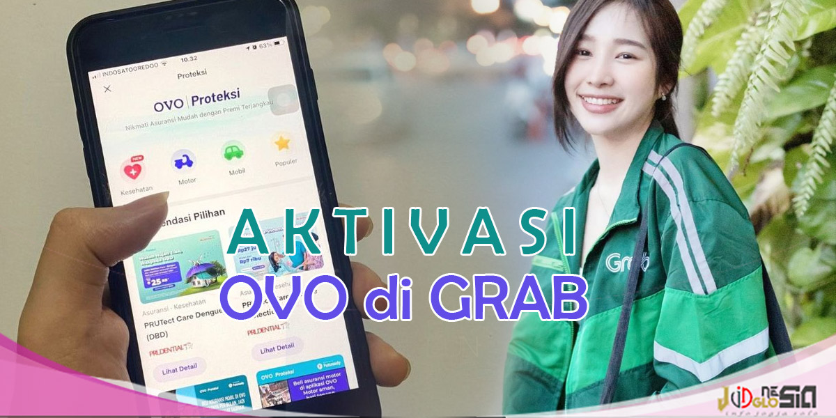 Cara Mengaktifkan OVO di GRAB Versi Terbaru Lebih Simple