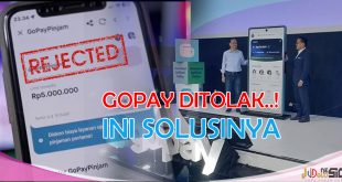 Gopay Pinjam Ditolak! Lakukan hal ini Agar Berhasil