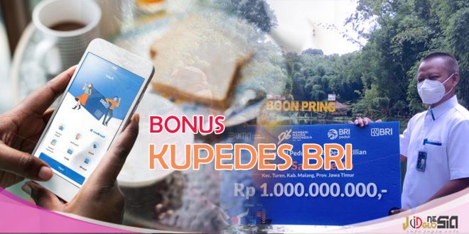 Bonus Pinjaman Kupedes BRI Makin Menarik Nasabah